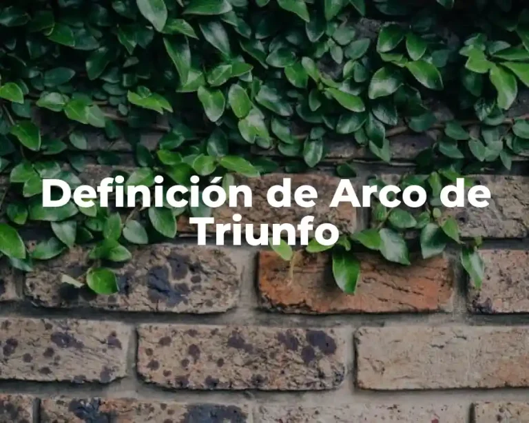 Definición de Arco de Triunfo