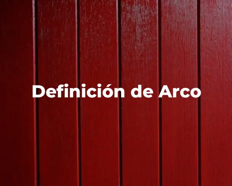 Definición de Arco