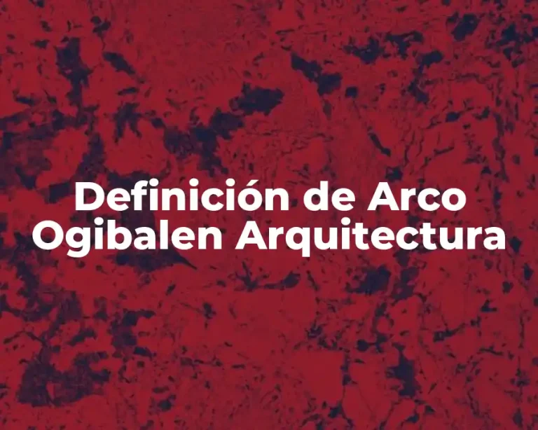 Definición de Arco Ogibalen Arquitectura