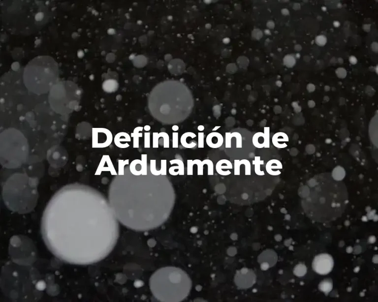 Definición de Arduamente