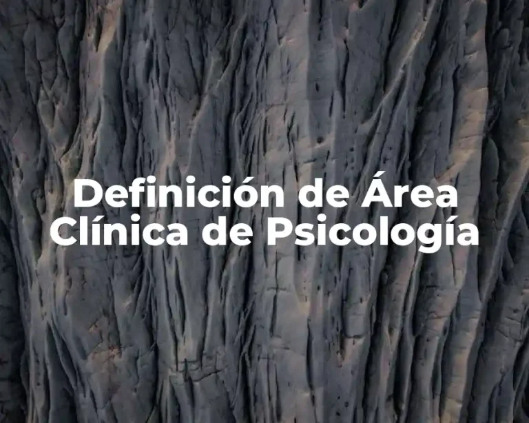 Definición de Área Clínica de Psicología