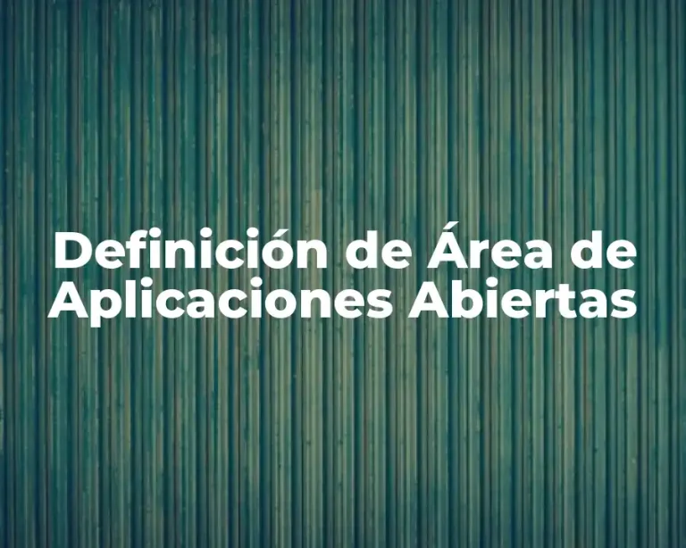 Definición de Área de Aplicaciones Abiertas