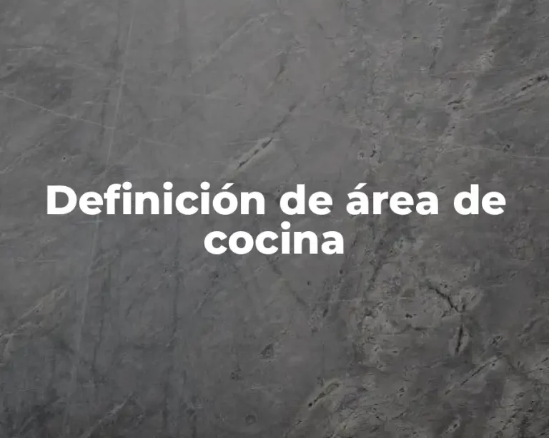 Definición de área de cocina