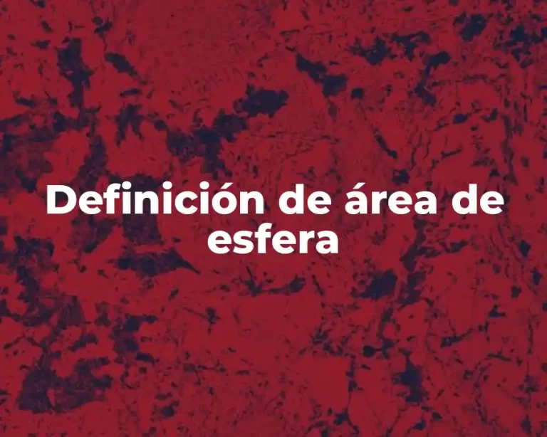 Definición de área de esfera