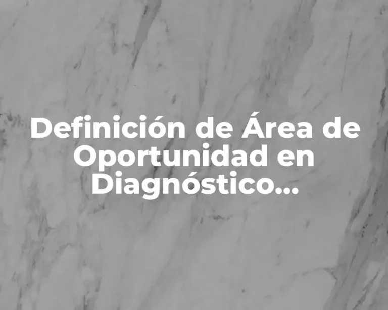 Definición de Área de Oportunidad en Diagnóstico Comunitario