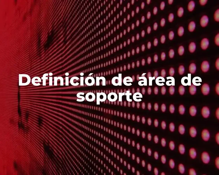 Definición de área de soporte