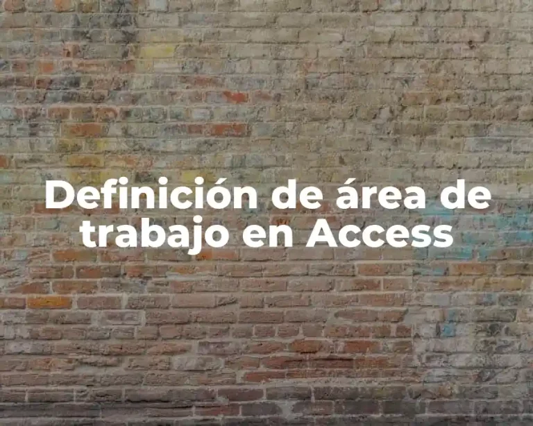 Definición de área de trabajo en Access