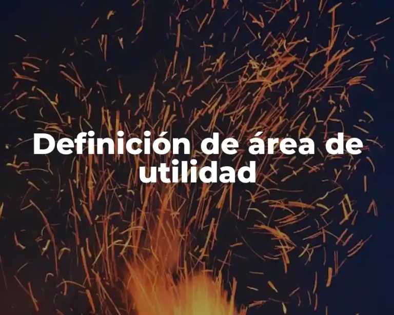 Definición de área de utilidad