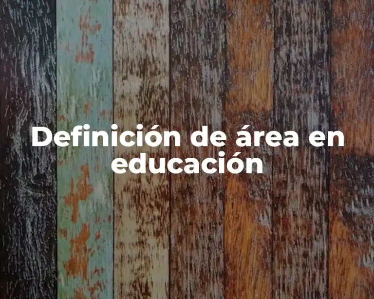Definición de área en educación