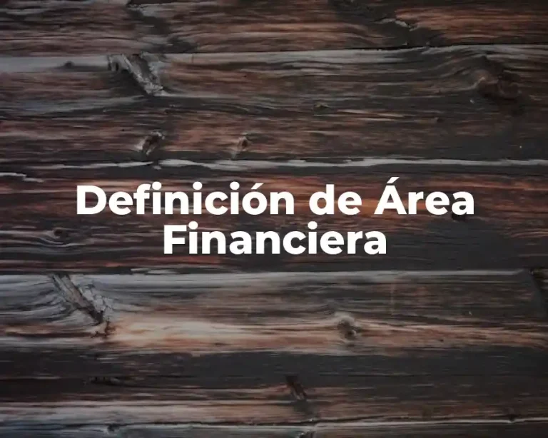 Definición de Área Financiera