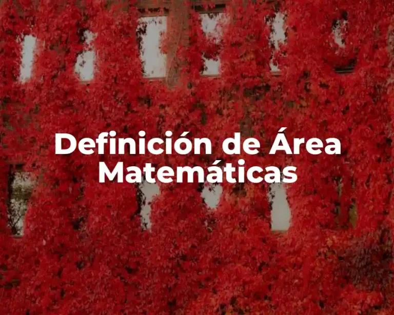 Definición de Área Matemáticas