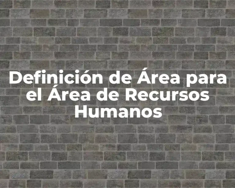 Definición de Área para el Área de Recursos Humanos