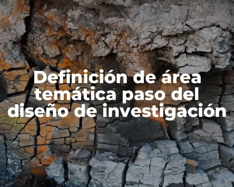Definición de área temática paso del diseño de investigación