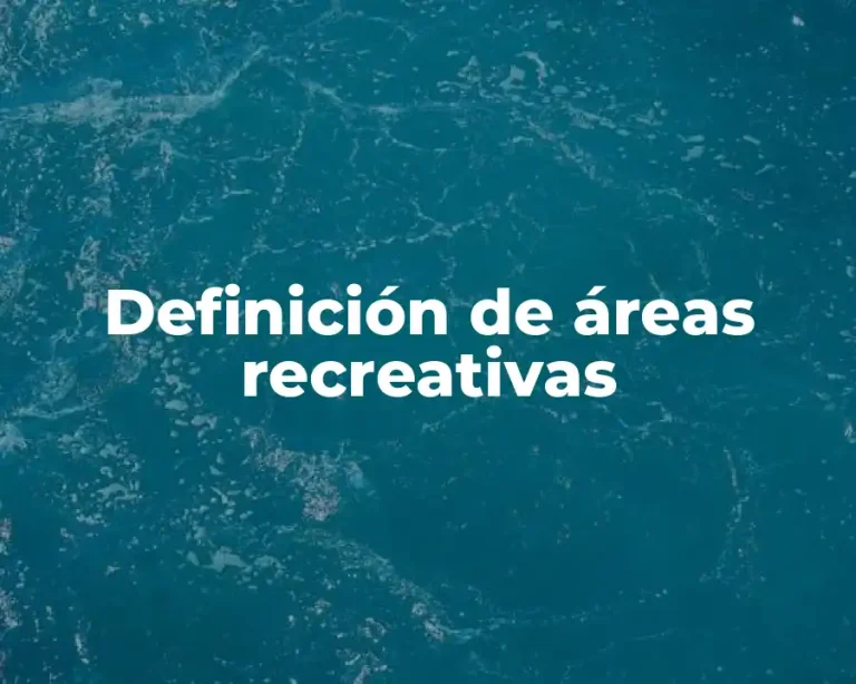 Definición de áreas recreativas