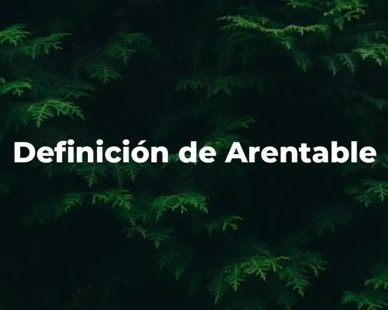 Definición de Arentable