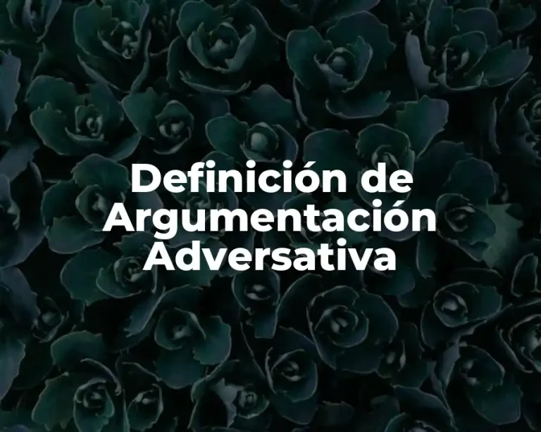 Definición de Argumentación Adversativa