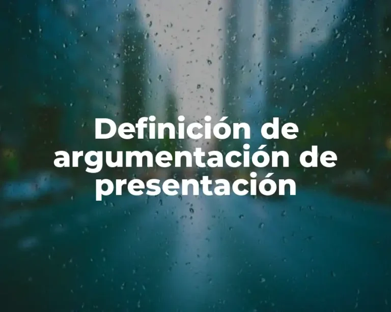 Definición de argumentación de presentación