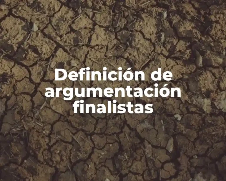 Definición de argumentación finalistas