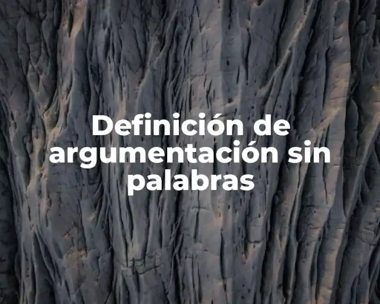 Definición de argumentación sin palabras