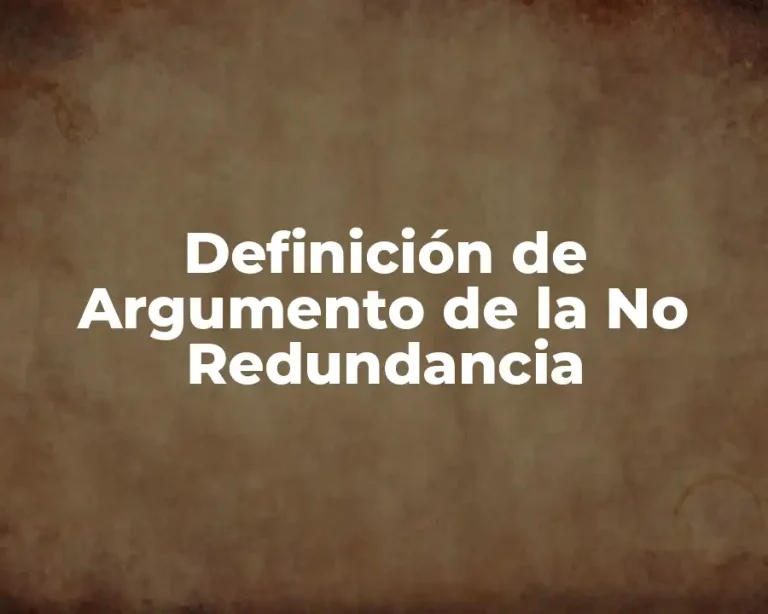Definición de Argumento de la No Redundancia