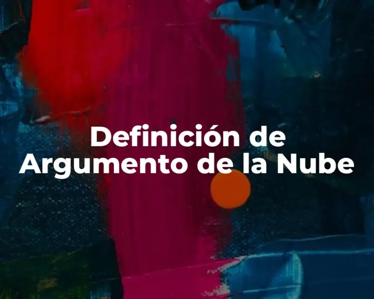 Definición de Argumento de la Nube