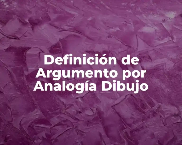 Definición de Argumento por Analogía Dibujo
