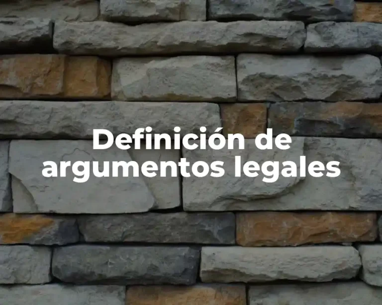 Definición de argumentos legales