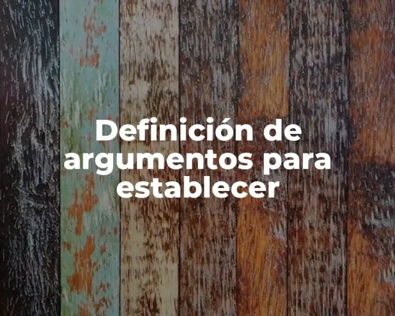 Definición de argumentos para establecer