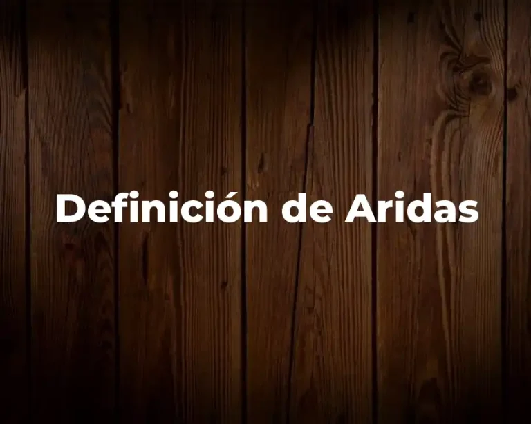 Definición de Aridas