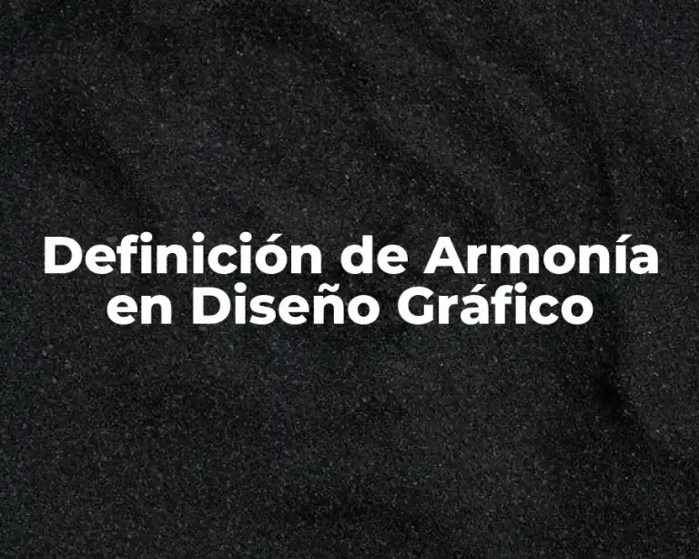 Definición de Armonía en Diseño Gráfico
