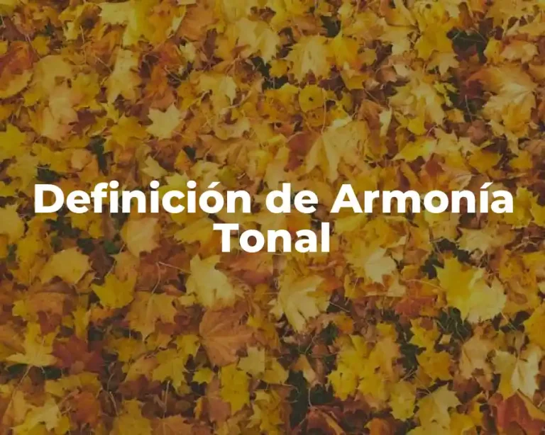 Definición de Armonía Tonal