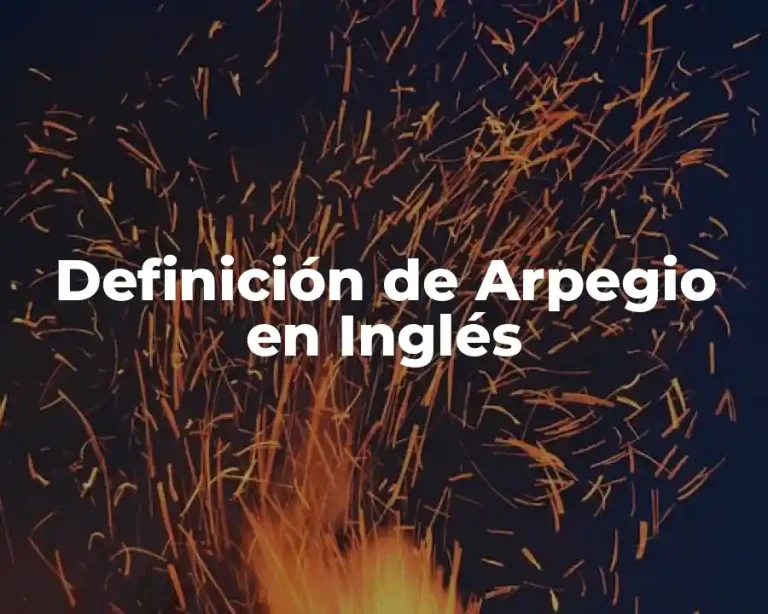 Definición de Arpegio en Inglés