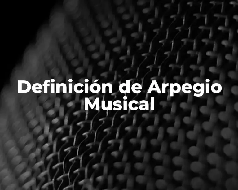 Definición de Arpegio Musical