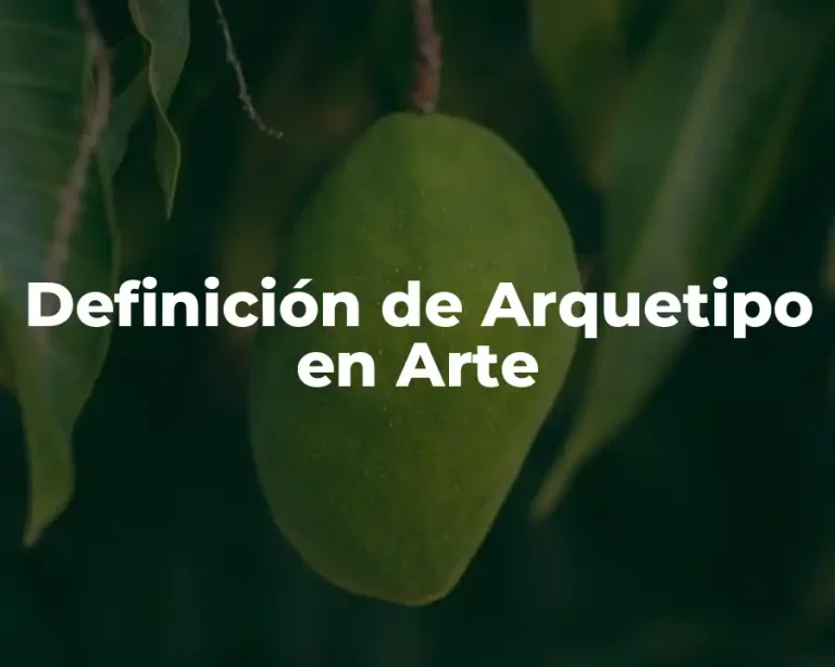 Definición de Arquetipo en Arte