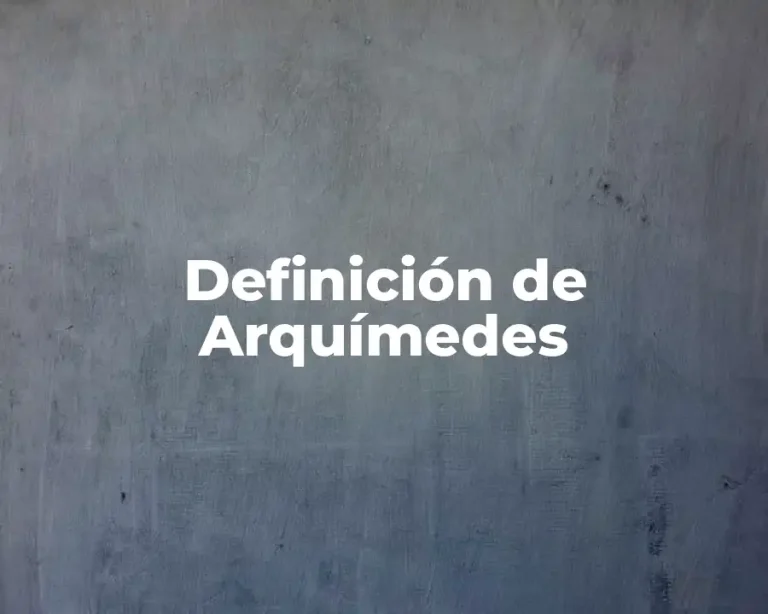 Definición de Arquímedes