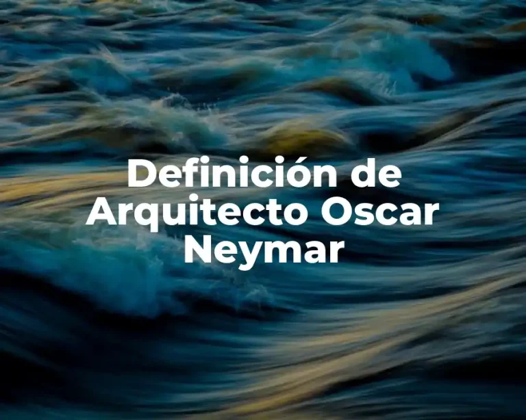 Definición de Arquitecto Oscar Neymar