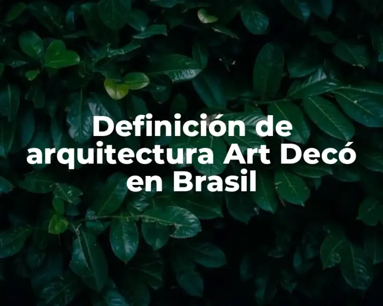 Definición de arquitectura Art Decó en Brasil