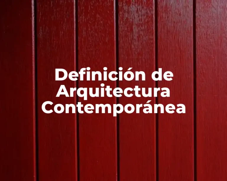Definición de Arquitectura Contemporánea