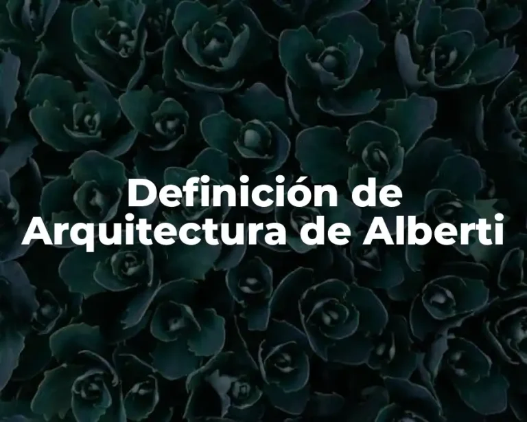 Definición de Arquitectura de Alberti