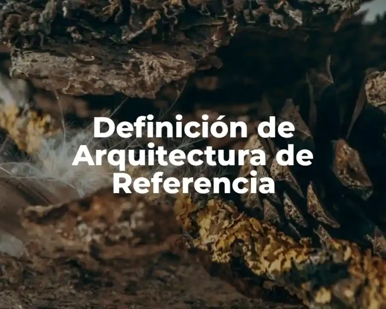 Definición de Arquitectura de Referencia
