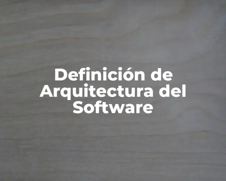 Definición de Arquitectura del Software