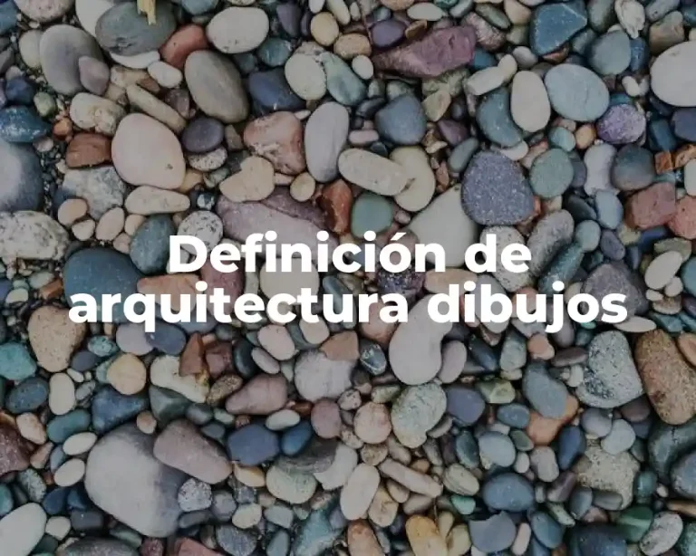Definición de arquitectura dibujos
