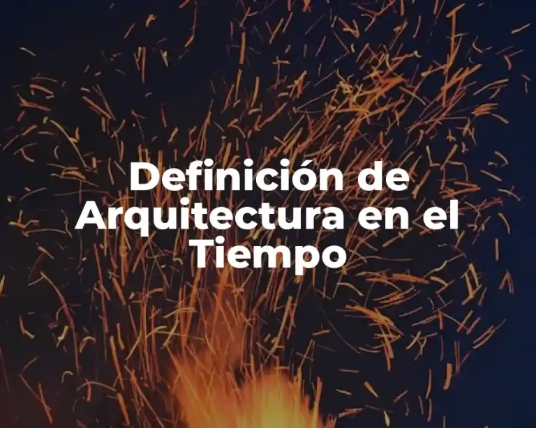 Definición de Arquitectura en el Tiempo