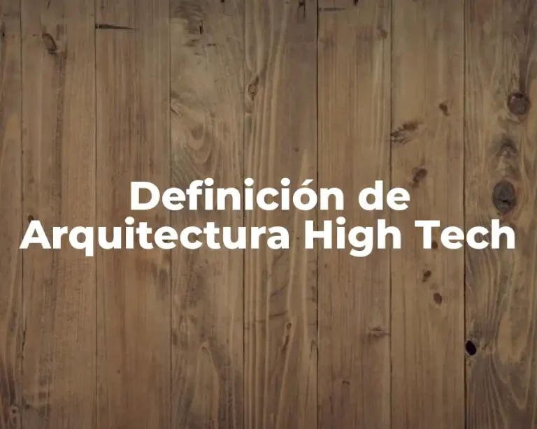 Definición de Arquitectura High Tech