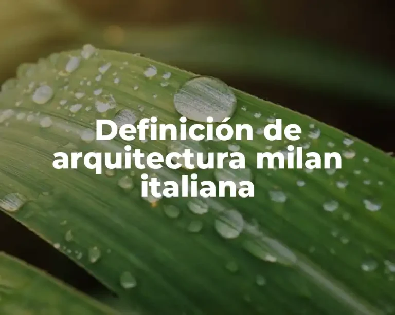 Definición de arquitectura milan italiana