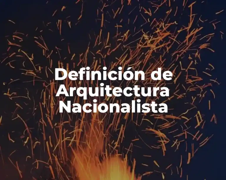 Definición de Arquitectura Nacionalista