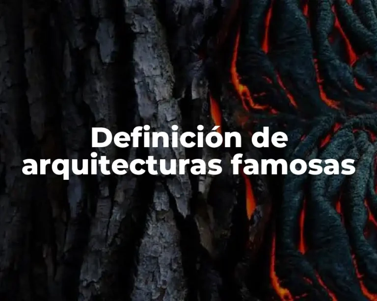 Definición de arquitecturas famosas