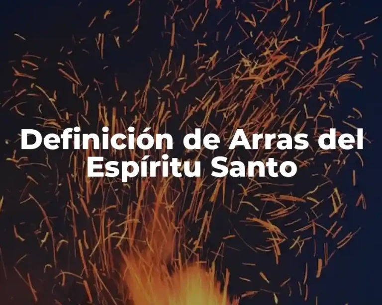 Definición de Arras del Espíritu Santo