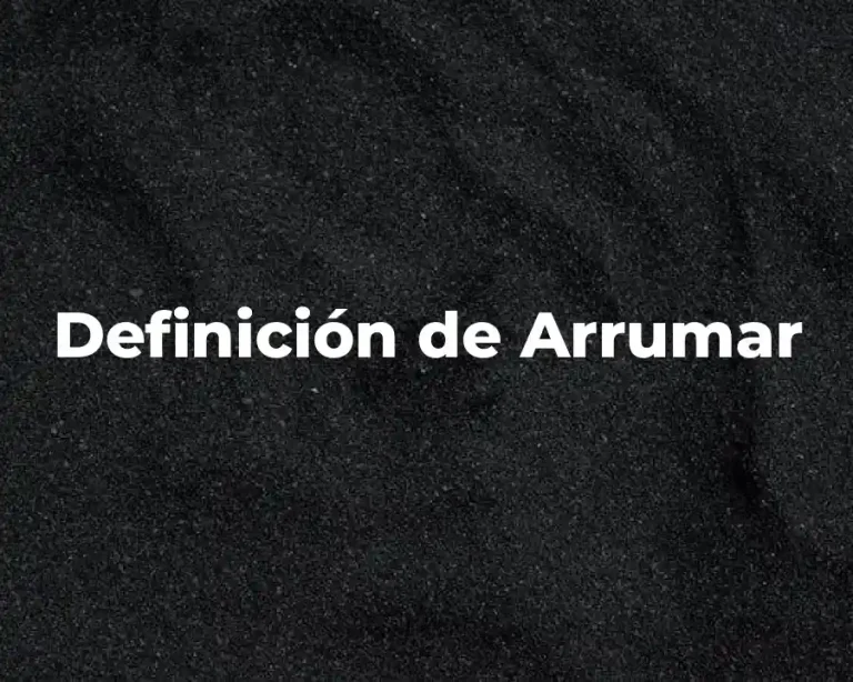 Definición de Arrumar