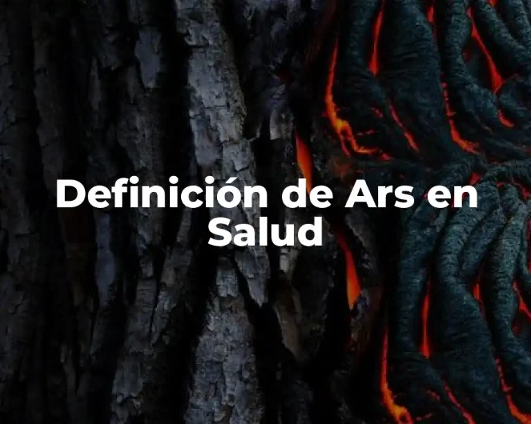 Definición de Ars en Salud